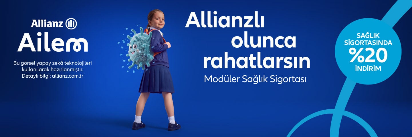 Allianz Modüler Sağlık Sigortası ile Ailem rahatlıyor, Sağlık Sigortasında %20 İndirim Fırsatı.