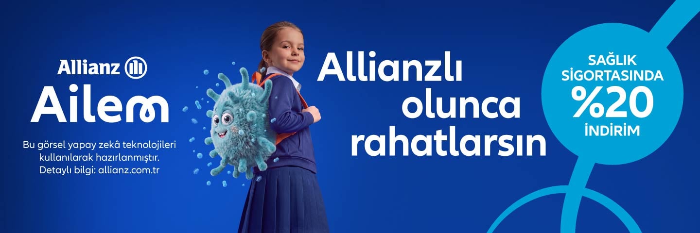 Allianz Sağlık Sigortası ile Ailem rahatlıyor, Sağlık Sigortasında %20 İndirim Fırsatı.