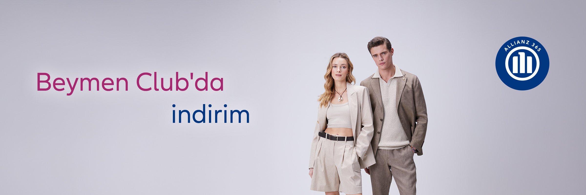 Allianz 365 ayrıcalıklarıyla Beymen Club'da indirim kampanyası görseli, şık giyimli kadın ve erkek model.