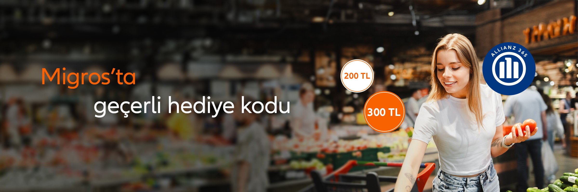 Allianz 365 Migros hediye kodu kampanyası ve markette alışveriş yapan kadın görseli